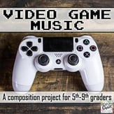 Video Game Music Composition Project Digital Resources